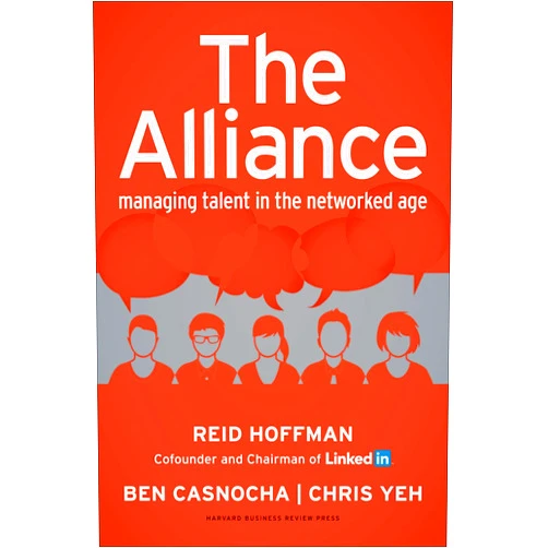 By Reid Hoffman (Author), Ben Casnocha (Author), Chris Yeh (Author) & 0 more The Alliance: Managing Talent in the Networked Age