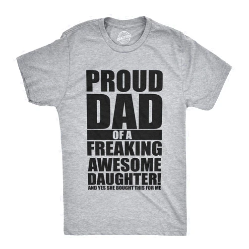 Crazy Dog T-Shirts Mens Proud Dad of A Freaking Awesome Daughter T Shirt Funny Fathers Day Tee