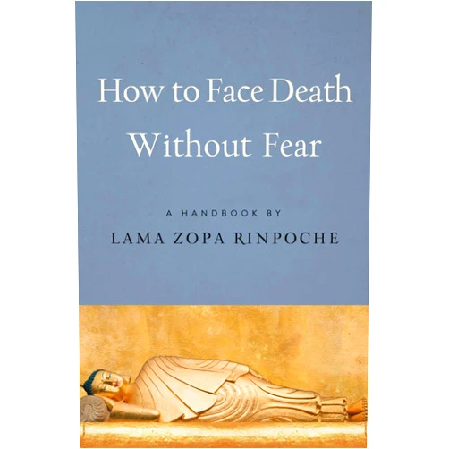 By Lama Zopa Rinpoche (Author) How to Face Death Without Fear