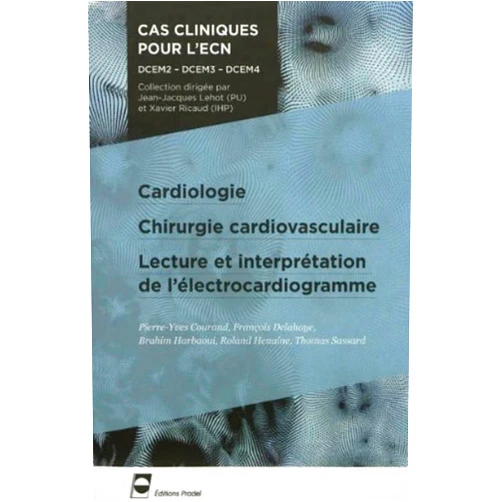 French Edition by Pierre-Yves Courand (Author), Thomas Sassard (Author), Roland Henaine (Author), Brahim Harbaoui (Author), François Delahaye (Author) & 1 more Cardiologie - Chirurgie cardiovasculaire - Lecture et interprétation de l'électrocardiogramme