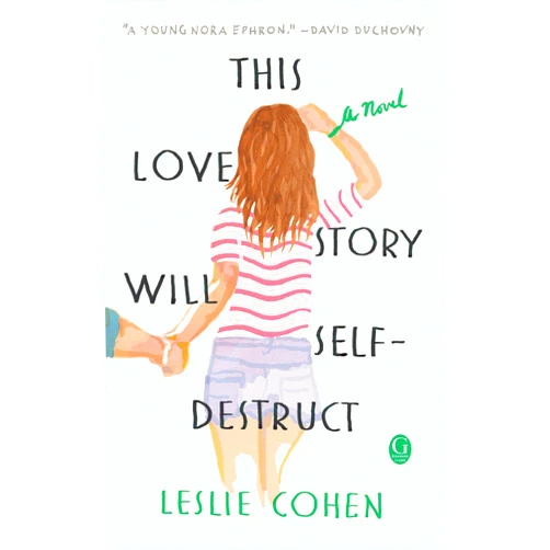 By Leslie Cohen (Author) Format: Kindle Edition This Love Story Will Self-Destruct