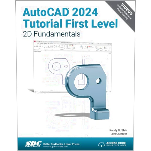 By Randy Shih (Author), Luke Jumper (Author) AutoCAD 2024 Tutorial First Level 2D Fundamentals