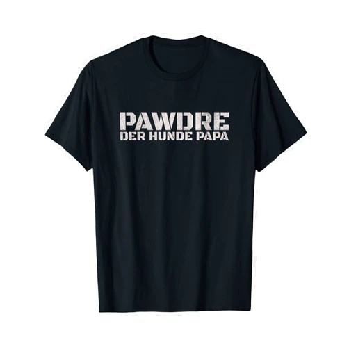 PAWDRE, Der Hunde Papa. German Hunde Vater Doggo Hunde Opa T-Shirt