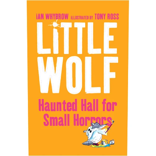 By Ian Whybrow (Author), Tony Ross (Illustrator) Format: Kindle Edition Little Wolf’s Haunted Hall for Small Horrors