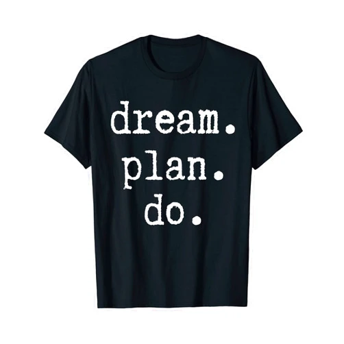 Starpushers Dream Plan Do T-Shirt