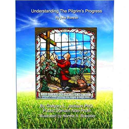 By Gregory L. Jackson PhD (Author), Norma A. Boeckler (Illustrator) Understanding Pilgrim's Progress: As penned by John Bunyan