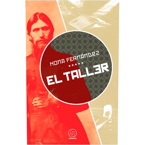 Nona Fernández El taller (Spanish Edition)