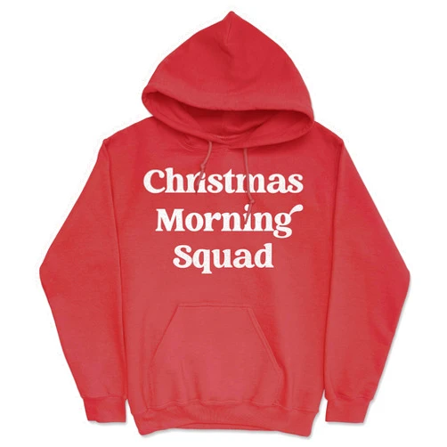 Crazy Dog T-Shirts Christmas Morning Squad Hoodie Funny Sarcastic Christmas Family Graphic Hooded Sweatshirt