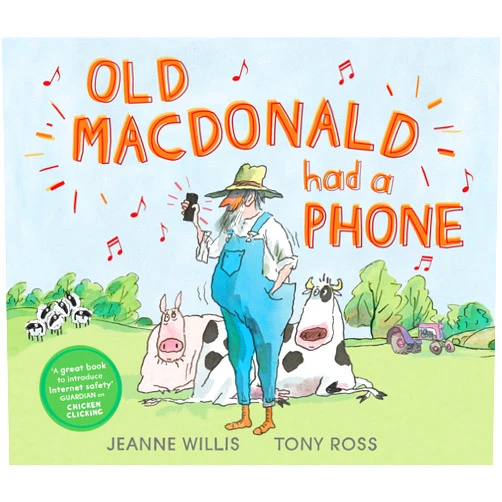 Jeanne Willis,Tony Ross Old Macdonald Had a Phone