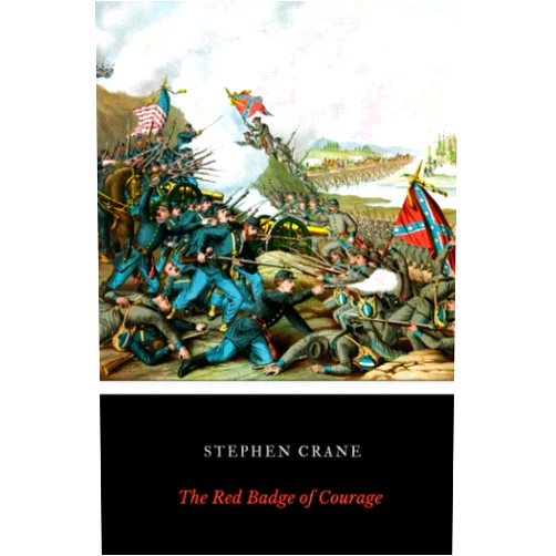 Stephen Crane,Ballard Classics The Red Badge of Courage: A Novel of the Civil War, by Stephen Crane