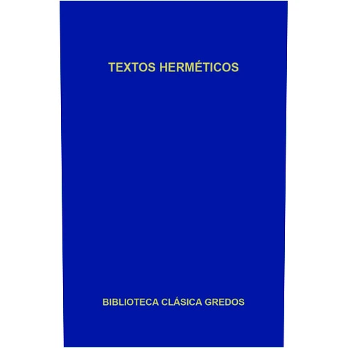Spanish Edition by Varios autores (Author), Xavier Renau Nebot (Translator, Contributor), Mercedes López Salvá (Translator), Carlos García Gual (Contributor) & 2 more Format: Kindle Edition Textos herméticos (Biblioteca Clásica Gredos nº 268) (Spanish Edition)