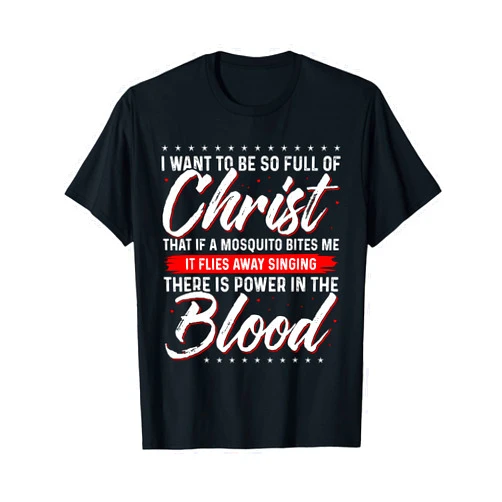 Religious Designs By ShirtZilla There Is Power In the Blood T Shirt Jesus Shirts T-Shirt