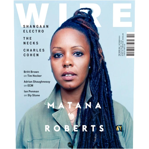 By Charles Cohen (Author), Britt Brown (Author), Tim Hecker (Author), Adrian Shaughnessy (Author), lan Penman (Author), Mat ana (Author), Roberts (Publisher) & 3 more The Wire 356