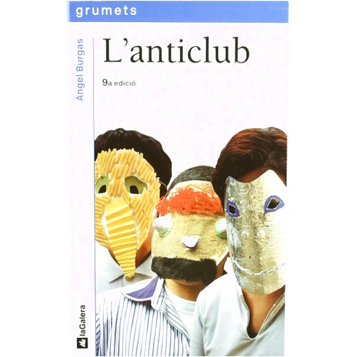 Àngel Burgas,Ignasi Blanch Gisbert L'anticlub