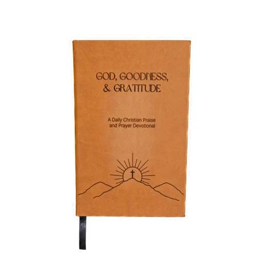 Gratitude Gifted Christian Prayer Journal - God, Goodness & Gratitude - Faith-Based Gratitude and Devotional Journal for Daily Prayers, Bible Study, and Spiritual Growth - Light Brown Leather Hardcover