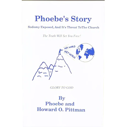 By Howard O. Pittman (Author) Phoebe's Story
