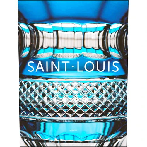 Sébastien Lapaque Les Cristalleries Saint-Louis