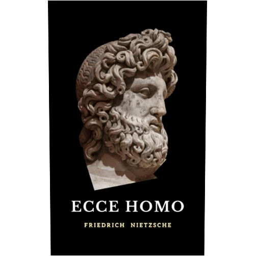 By Friedrich Nietzsche (Author), Moncreiffe Press (Editor), Anthony Mario Ludovici (Translator) & 0 more Ecce Homo: The 1908 Nietzsche Autobiography Philosophy Classic (Annotated)