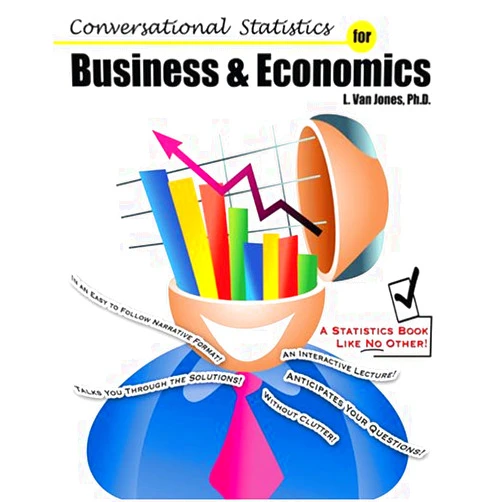 By Loyde Vanalan Jones (Author) Conversational Statistics For Business & Economics
