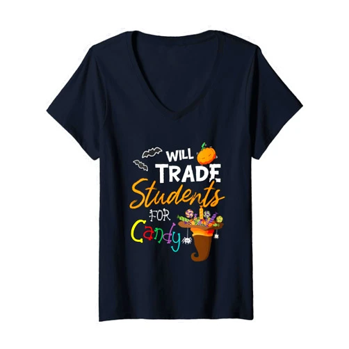 Will Trade Students For Candy Teacher Dressed4Duty Womens Will Trade Students For Candy Halloween Costume Teacher V-Neck T-Shirt
