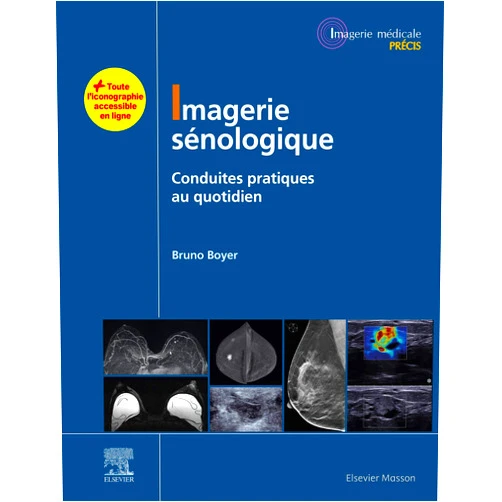 French Edition by Bruno Boyer (Author), Seli ARSLAN (Editor), Martine Boisserie-Lacroix (Contributor), Christophe Tourasse (Contributor), Domenico Lepori (Contributor), Cédric de Bazelaire (Contributor), Isabelle Doutrieux-Dumoulin (Contributor), Aurélie Jalaguier-Goudray (Contributor) & 5 more Format: Kindle Edition Imagerie sénologique: Conduites pratiques au quotidien (Imagerie médicale : Précis) (French Edition)