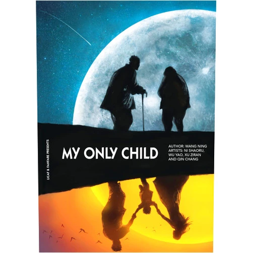 NING WANG,Xu Ziran,Qin Chang,Ni Shaoru,Wu Yao My Only Child