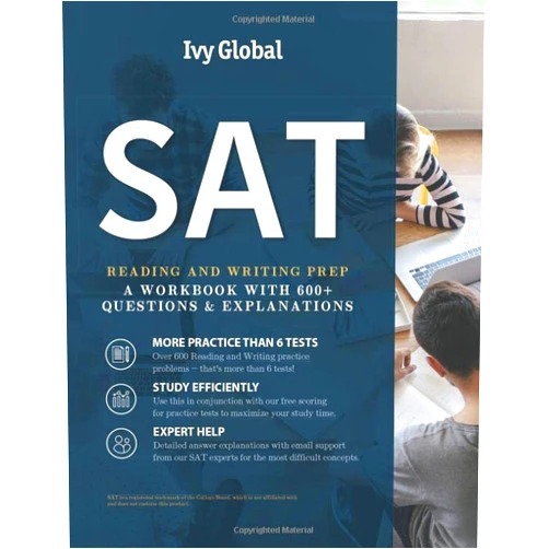 Ivy Global SAT Reading and Writing Prep: A Workbook with 600+ Questions & Explanations