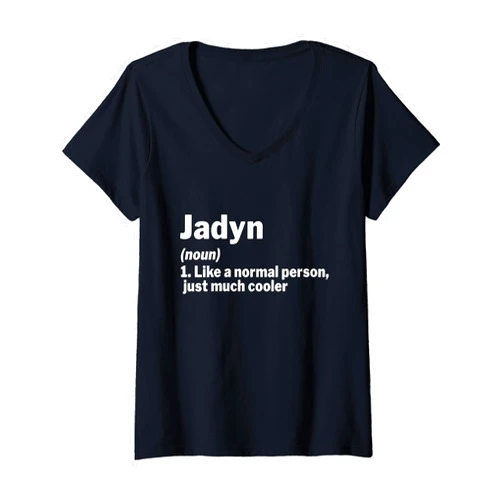 Custom Women Name Meaning Jadyn shirt Womens Jadyn Definition Personalized Name Funny Gift Idea Jadyn V-Neck T-Shirt