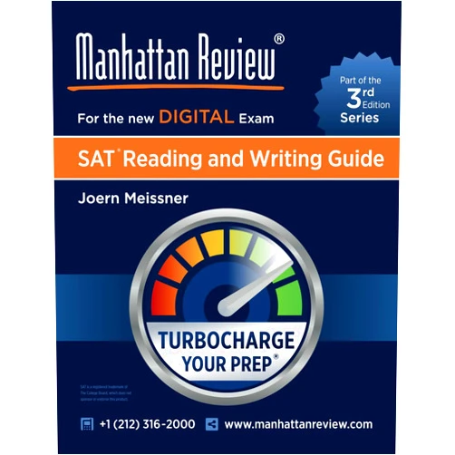 By Joern Meissner (Author), Manhattan Review (Author) Manhattan Review SAT Reading and Writing Guide [3rd Edition]: Turbocharge Your Prep (Manhattan Review Digital SAT Prep [Third Edition])
