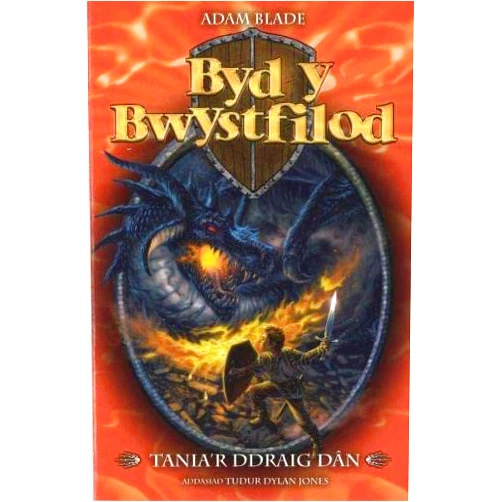 Welsh Edition by Adam Blade (Author) Cyfres Byd y Bwystfilod: 1. Tania'r Ddraig Dan
