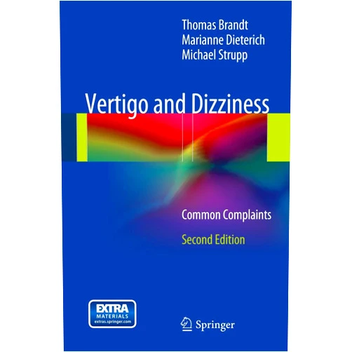 Thomas Brandt,Marianne Dieterich,Michael Strupp Vertigo and Dizziness: Common Complaints