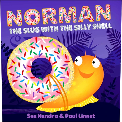 By Sue Hendra (Author, Illustrator), Paul Linnet (Author) Norman the Slug with the Silly Shell