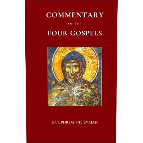 St. Ephrem the Syrian,Anonymous Commentary on the Four Gospels