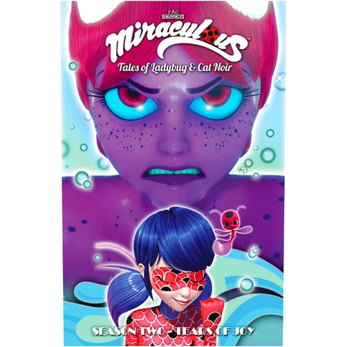 Jeremy Zag,Thomas Astruc,Wilfried Pain,Mélanie Duval,Sébastien Thibaudeau,Fred Lenoir,Nicole D'Andria,Cheryl Black Miraculous: Tales of Ladybug and Cat Noir: Season Two – Tear of Joy (MIRACULOUS TALES LADYBUG & CAT NOIR TP S2)