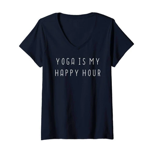 Funny Yoga Lover Peace Gift Yoga Is My Happy Hour Womens Funny Yoga Lover Peace Gift Yoga Is My Happy Hour V-Neck T-Shirt