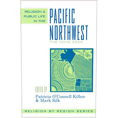 By Patricia O'Connell Killen (Editor), Mark Silk (Editor), Patricia O' Connell Killen and Mark Shibley (Contributor), Mark Shibley (Contributor), Dale Soden (Contributor), James Wellman (Contributor), Lance Laird (Contributor) & 4 more Format: Kindle Edition Religion and Public Life in the Pacific Northwest: The None Zone (Religion By Religion (rla Book 1)