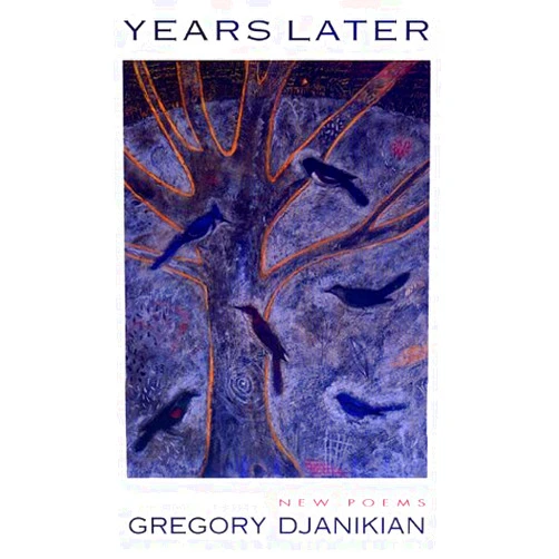 Gregory Djanikian Years Later (Carnegie Mellon Poetry)