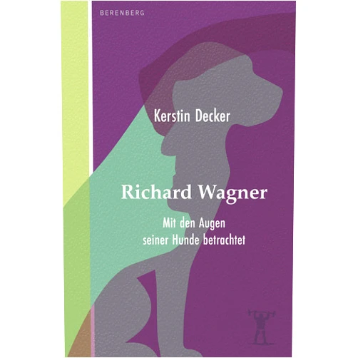 German Edition by Kerstin Decker (Author) Format: Kindle Edition Richard Wagner: Mit den Augen seiner Hunde betrachtet (German Edition)