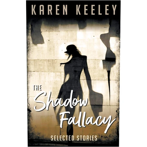 Karen Keeley The Shadow Fallacy