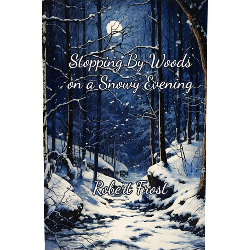 Robert Frost,Red Barn Kitchen Designs Stopping by Woods on a Snowy Evening: An Illustrated Edition
