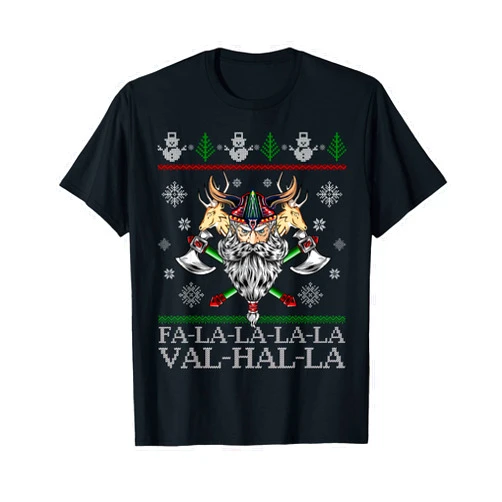 Christmas Viking for Ugly Christmas a Viking Santa Viking Santa Viking Christmas Sweater FaLaLa LaLa Valhalla T-Shirt