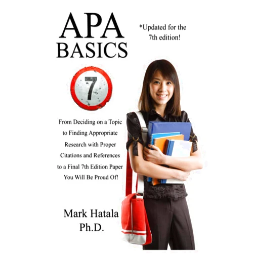 By Mark Hatala (Author) APA Basics: From deciding on a topic to finding appropriate research with proper citations and references to a final 7th edition paper you will be proud of!