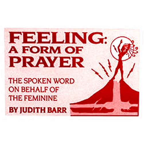 Judith Barr Feeling : A Form of Prayer