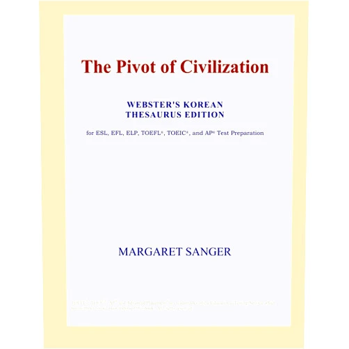 Icon Group The Pivot of Civilization (Webster's Korean Thesaurus Edition)
