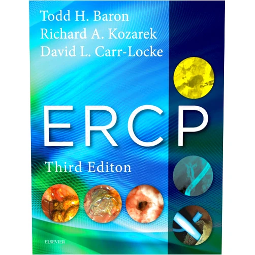 Todd H. Baron,Richard A. Kozarek,David Leslie Carr-Locke,David L Carr-Locke ERCP