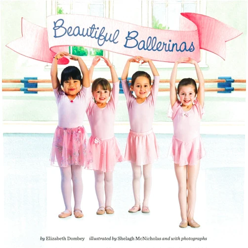 Elizabeth Dombey Beautiful Ballerinas (Penguin Core Concepts)