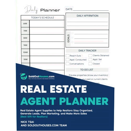 Nick Tsai Real Estate Agent Planner (16 Weeks) By SoldOutHouses.com: Real Estate Agent Supplies to Help Realtors Stay Organized, Generate Leads, Plan Marketing, ... Real Estate Marketing Series)