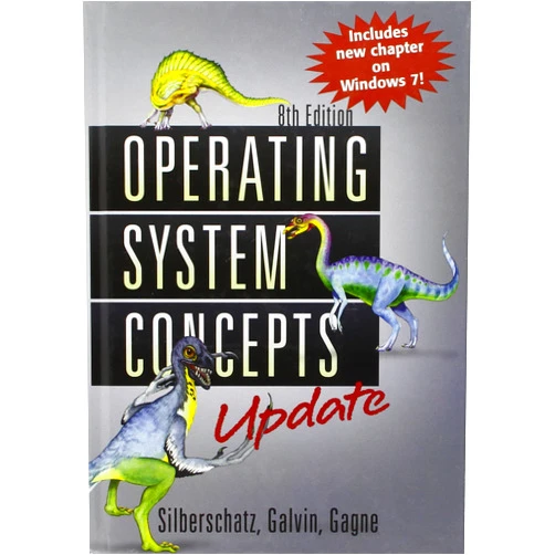 By Abraham Silberschatz (Author), Greg Gagne (Author), Peter B. Galvin (Author) & 0 more Operating System Concepts