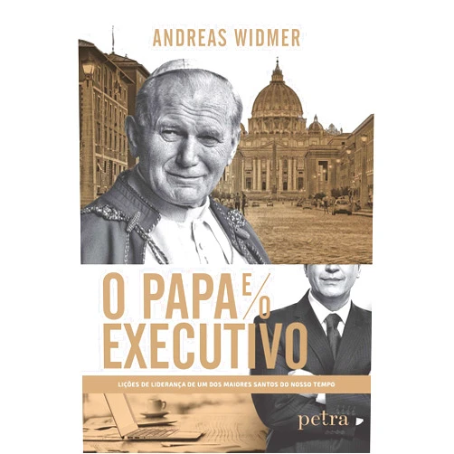 Portuguese Brazilian Edition by Andreas Widmer (Author) O Papa e o Executivo