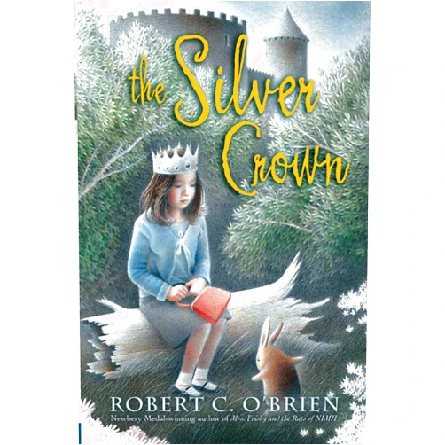 Robert C. O'Brien The Silver Crown (Aladdin Fantasy)